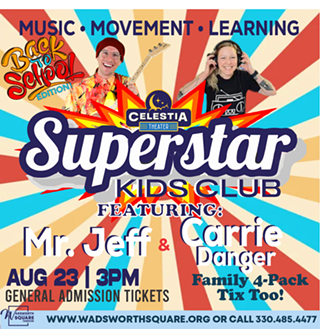 Superstar Kid's Club with Mr. Jeff & Carrie Danger!