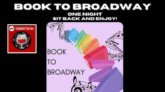 Image: The CaBARet Series: Book to Broadway