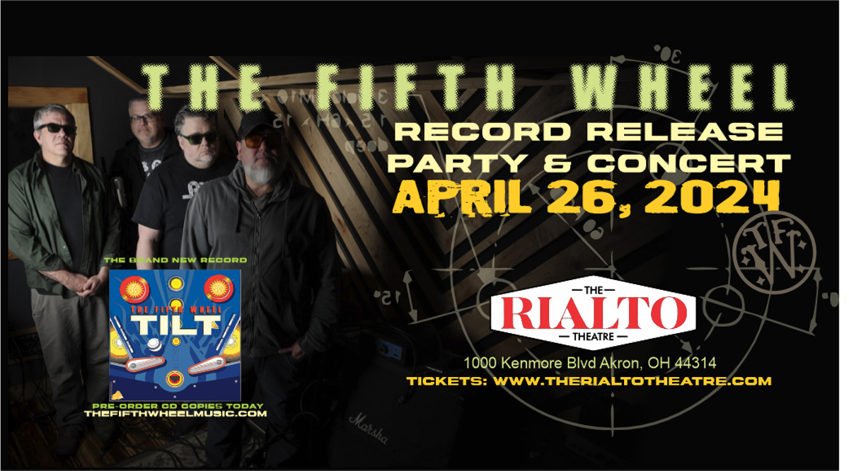 The Fifth Wheel |April 26|Rialto Theatre