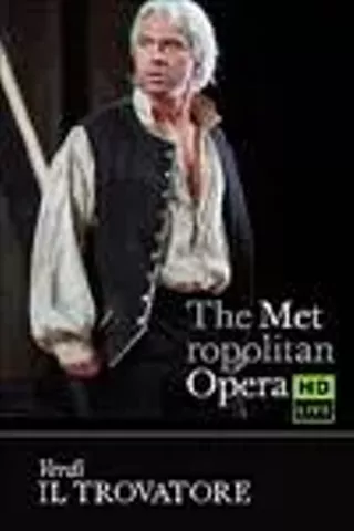 Image: The Metropolitan Opera: Il Trovatore Encore