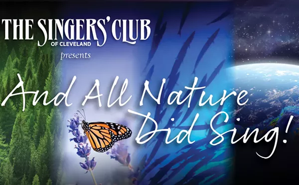 Image: The Singers' Club of Cleveland's May Concert: And All Nature Did Sing! Saturday Evening