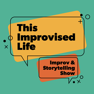 Image: This Improvised Life: Storytelling & Improv Show