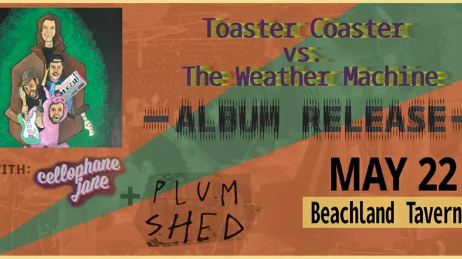 Image: Toaster Coaster vs. The Weather Machine - Album Release Show