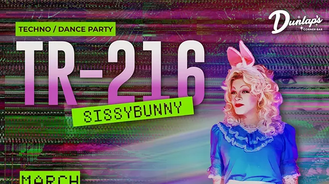 Image: TR-216 Presents SissyBunny: A Monthly Queer Dance Party