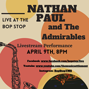 Nathan-Paul &amp; the Admirables To Livestream Friday's Bop Stop Concert