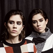 Indie Duo Tegan and Sara to Bring ‘Robust Pop Show’ to House of Blues
