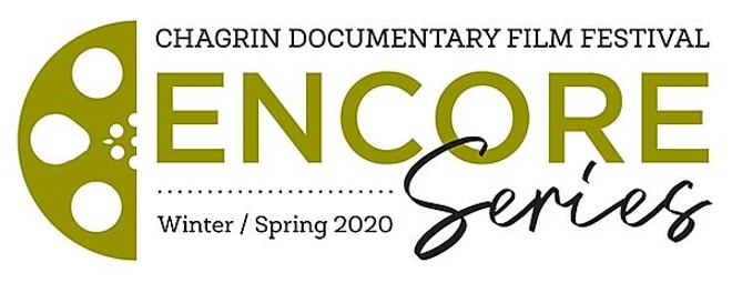 Chagrin Documentary Film Fest to Present a Series of Special Screenings as an Encore to Its 10th Anniversary