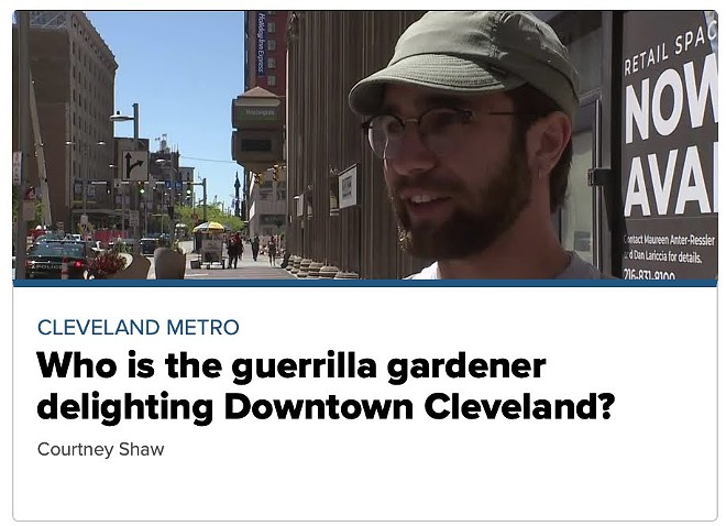 Downtown Cleveland Guerilla Gardeners Exposed!