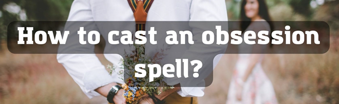 Most Powerful Love Spells In 2022: Everything You Should Know About Spell Casting (4)