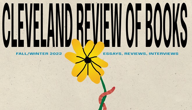 The cover page of the Cleveland Review of Books' debut print issue. - Cleveland Review of Books