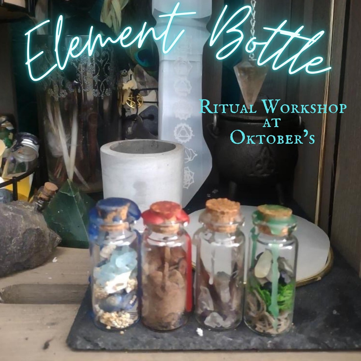 Element Bottle Ritual Workshop