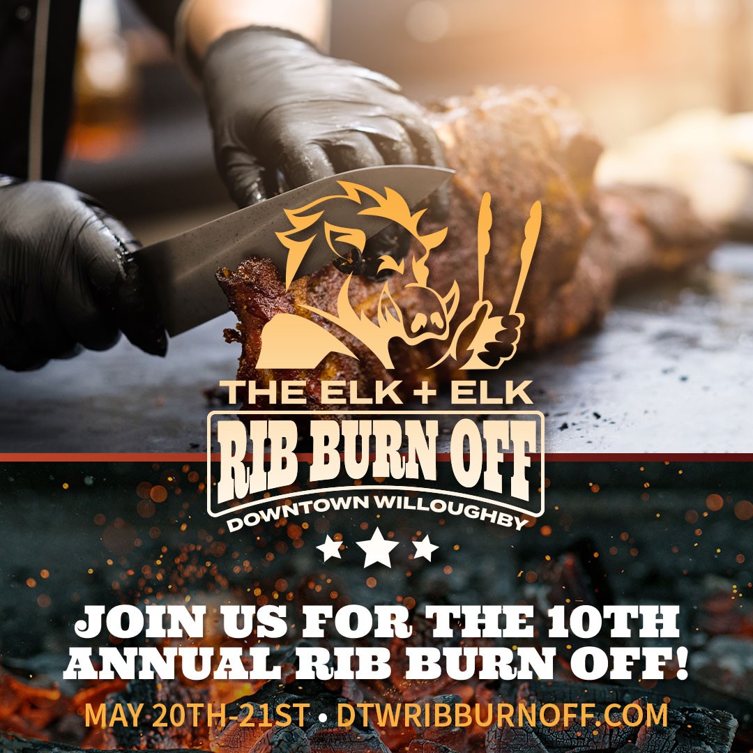 Elk + Elk DTW Rib Burn Off (May 20 & 21) Downtown WIlloughby Free Stuff