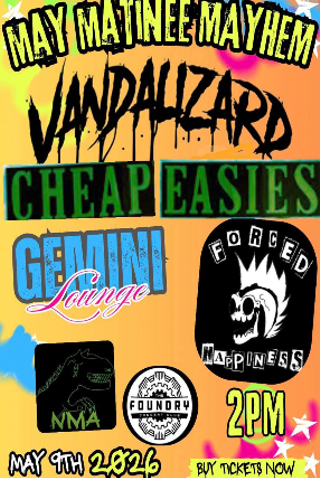 Image: Vandalizard, Cheap Easies, Gemini Lounge, Forced Happiness, NMA