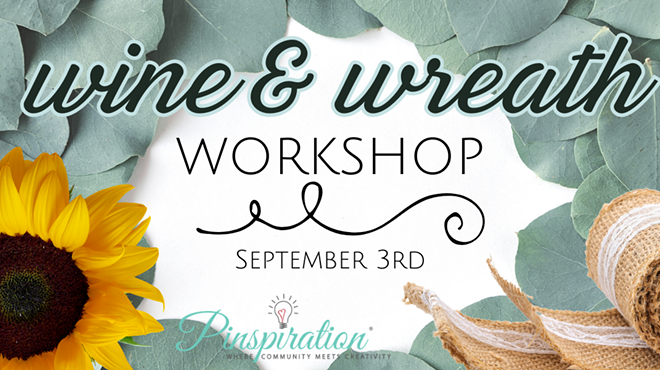 Image: Wine & Wreath Workshop
